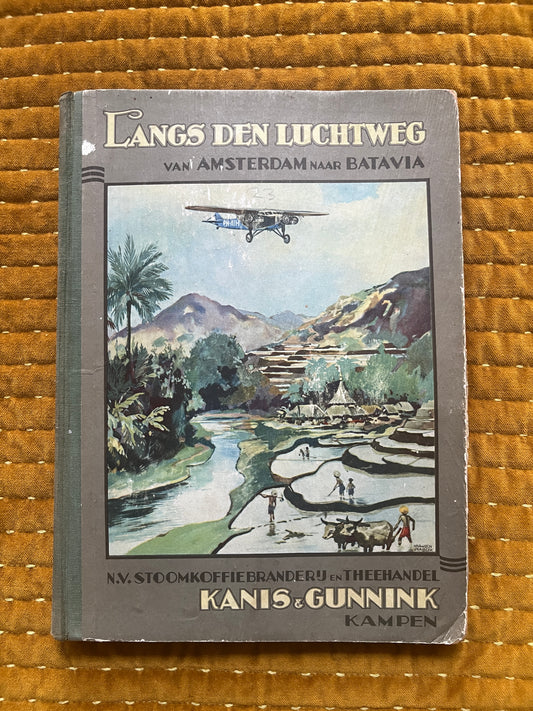 Langs den luchtweg van Amsterdam naar Batavia plaatjesalbum 1933