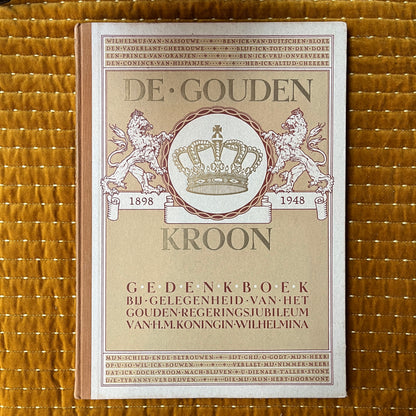 De Gouden Kroon. Gedenkboek 1898-1948