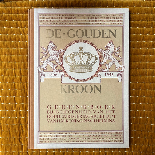 De Gouden Kroon. Gedenkboek 1898-1948